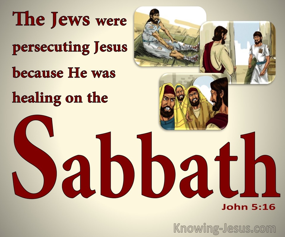 John 5:16 The Jews Persecuted Jesus For Healing On The Sabbath (beige)